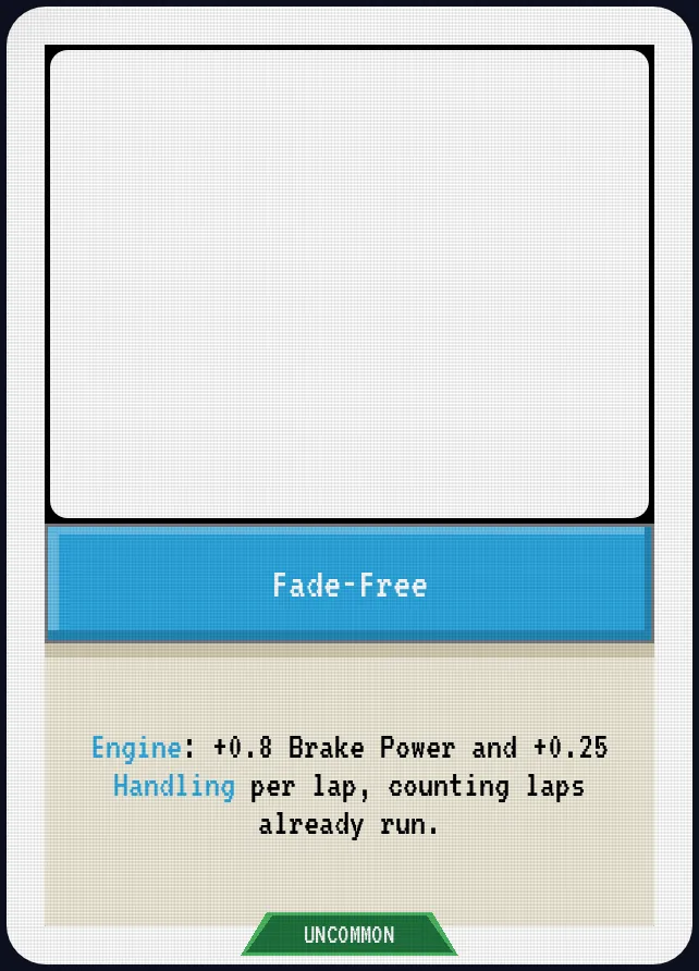 Fade-Free — Engine: +0.8 Brake Power and +0.25 Handling per lap, counting laps already run.