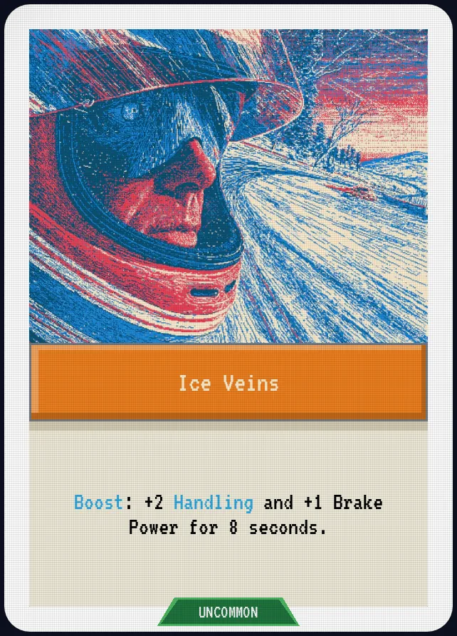 Ice Veins — Boost: +2 Handling and +1 Brake Power for 8 seconds.