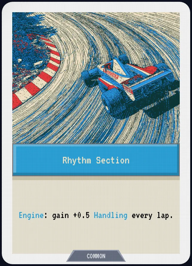 Rhythm Section — Engine: gain +0.5 Handling every lap.