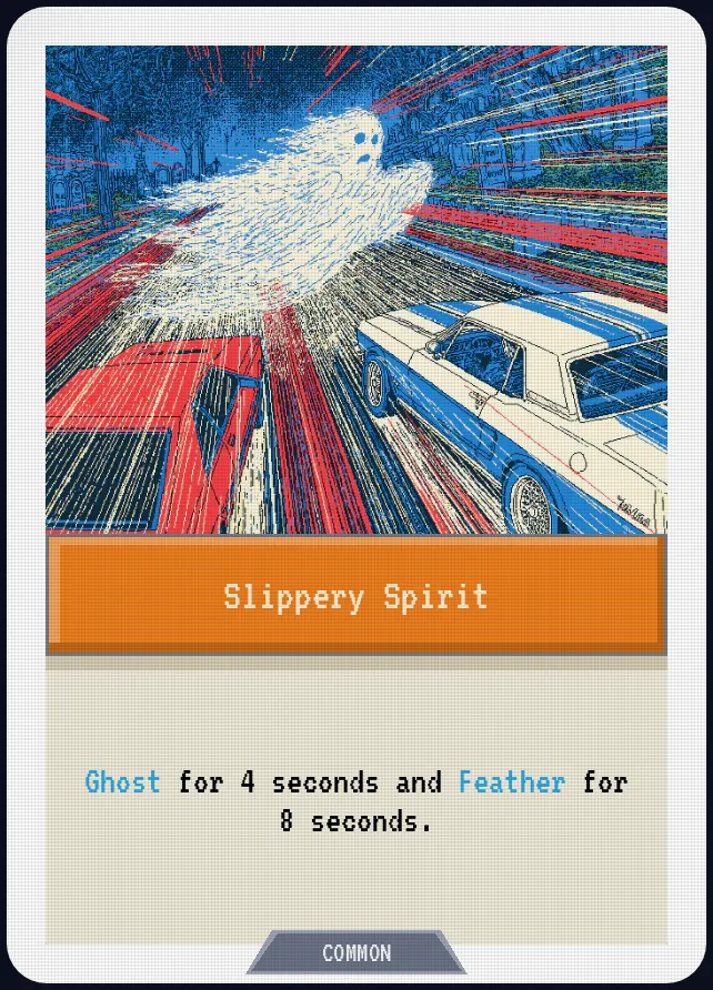 Slippery Spirit — Ghost for 4 seconds and Feather for 8 seconds.
