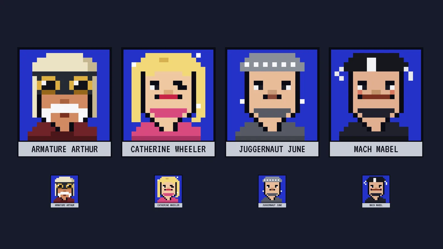 Arthur, Catherine Wheeler, Juggernaut June and Mach Mabel in their previous simple game portraits